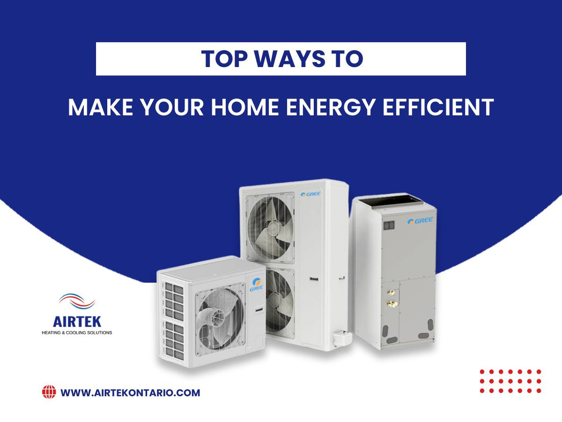 Top Ways to Make Your Home Energy Efficient