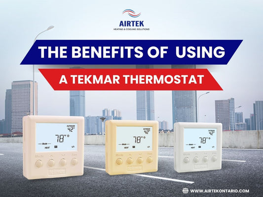 The Benefits of Using a Tekmar Thermostat