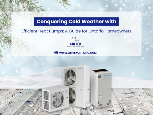 Conquering Cold Weather with Efficient Heat Pumps: A Guide for Ontario Homeowners