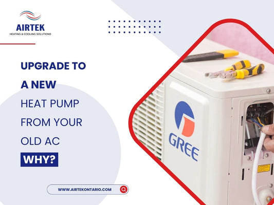 Upgrade to A New Heat Pump from Your Old AC: Why?