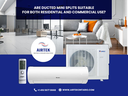 Are Ducted Mini Splits Suitable for Both Residential and Commercial Use?