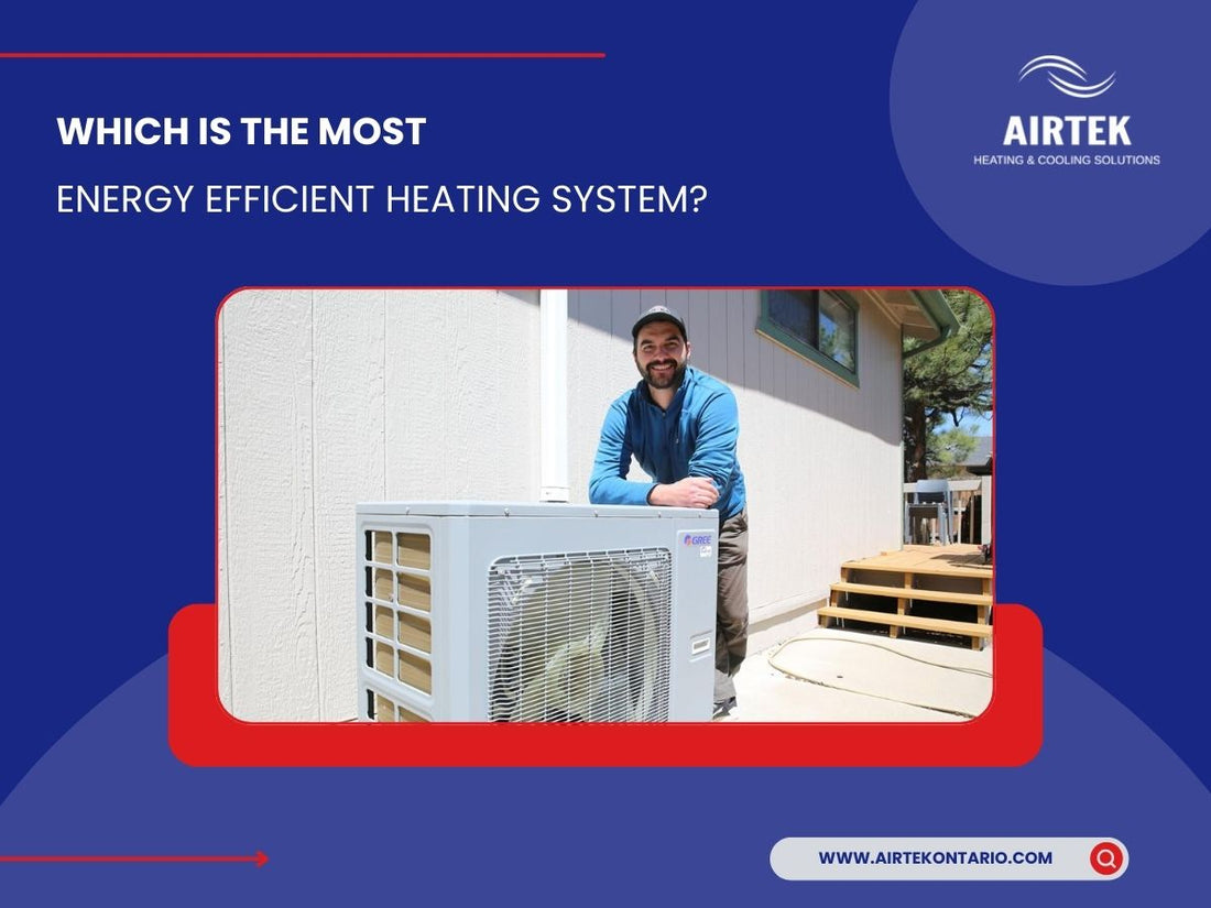 Which Is The Most Energy Efficient Heating System?