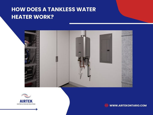 How Does A Tankless Water Heater Work?