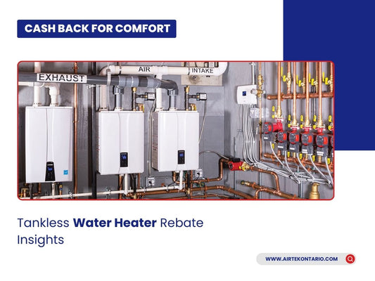 Cash Back for Comfort: Tankless Water Heater Rebate Insights