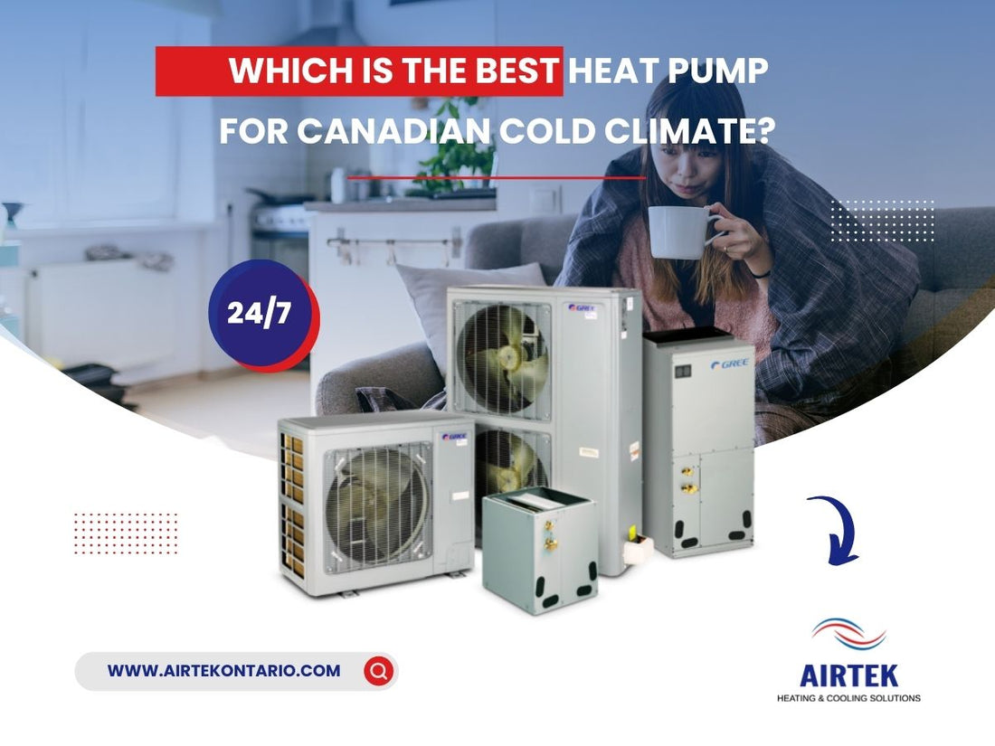 Which is The Best Heat Pump For Canadian Cold Climate?