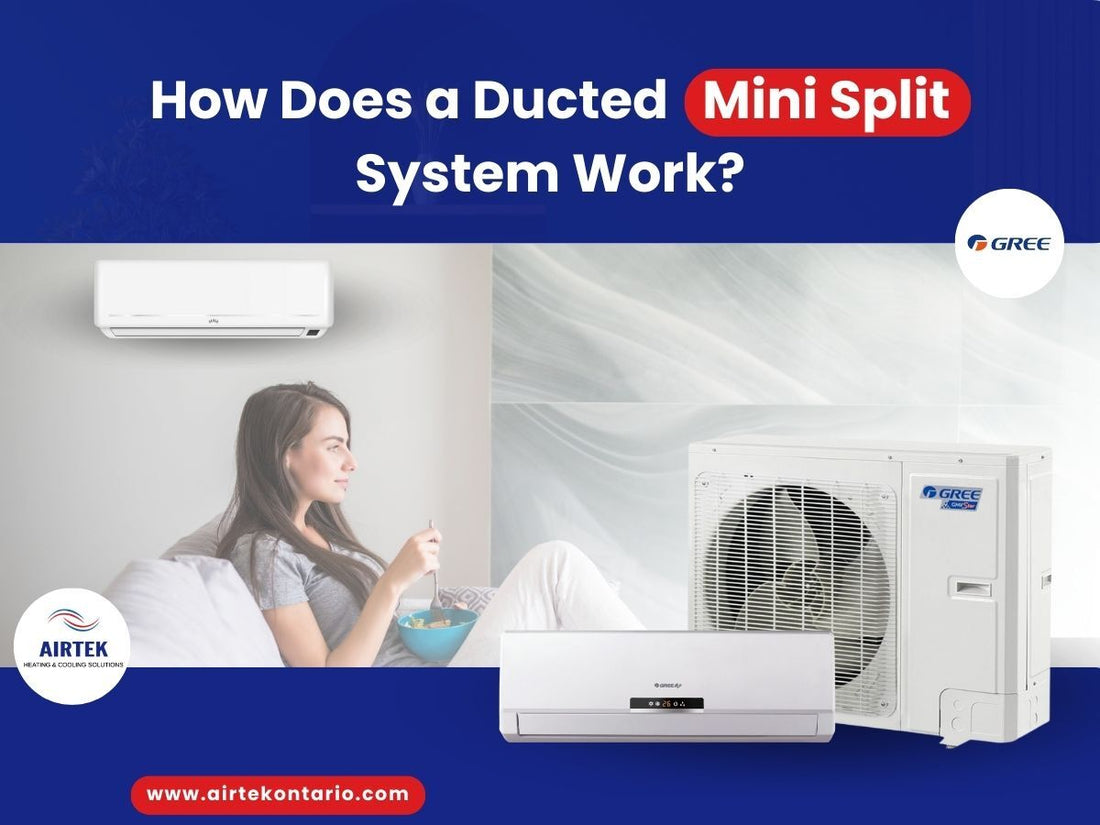 How Does A Ducted Mini Split System Work?