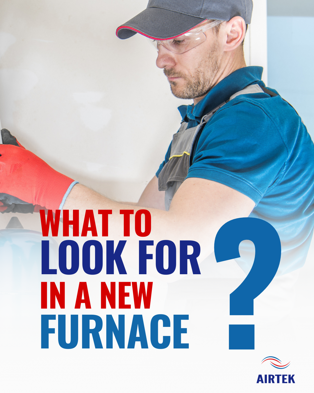 What to Look for in a New Furnace: A Canadian Buyer’s Guide