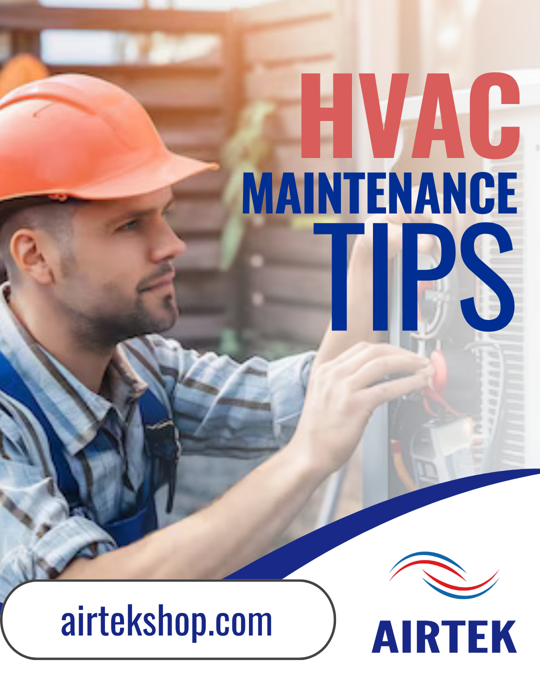 Annual HVAC Maintenance: A Guide for Dealers