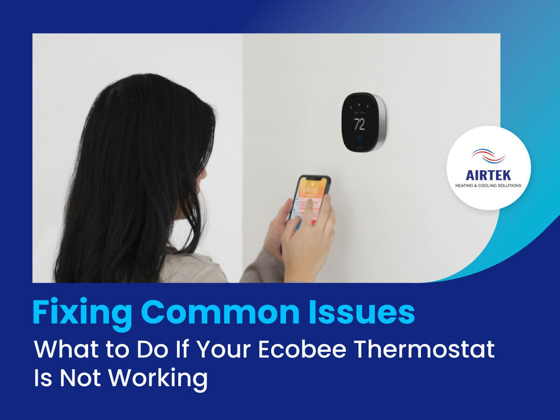 Ecobee Thermostat Troubleshooting: Quick Fixes for Common Issues