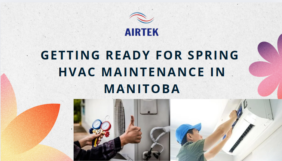 Getting Ready for Spring: HVAC Maintenance in Manitoba