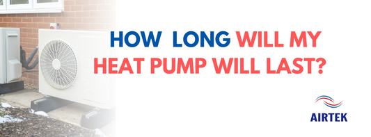 How Long Will My Heat Pump Last?