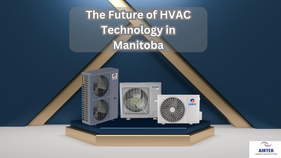 The Future of HVAC Technology in Manitoba