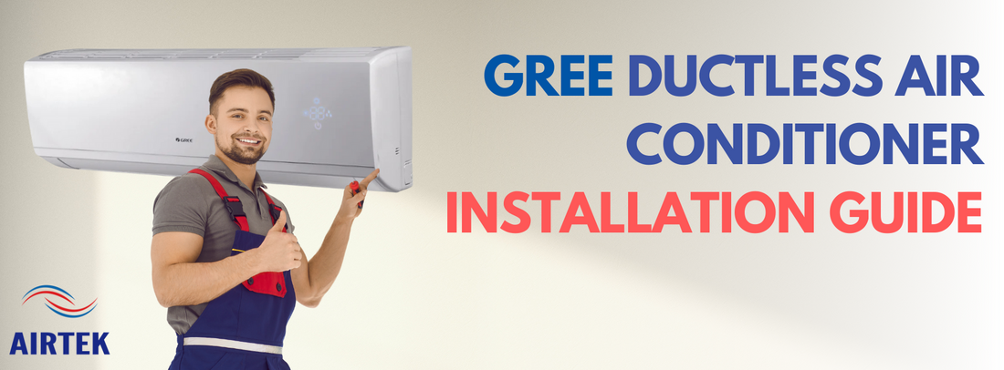 A Guide to Setting Up Your Gree Ductless Air Conditioner