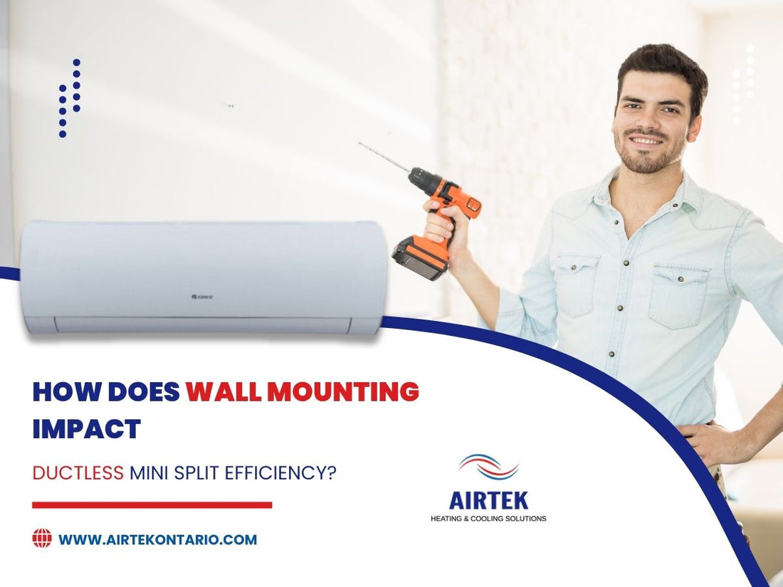 How Does Wall Mounting Impact Ductless Mini Split Efficiency?