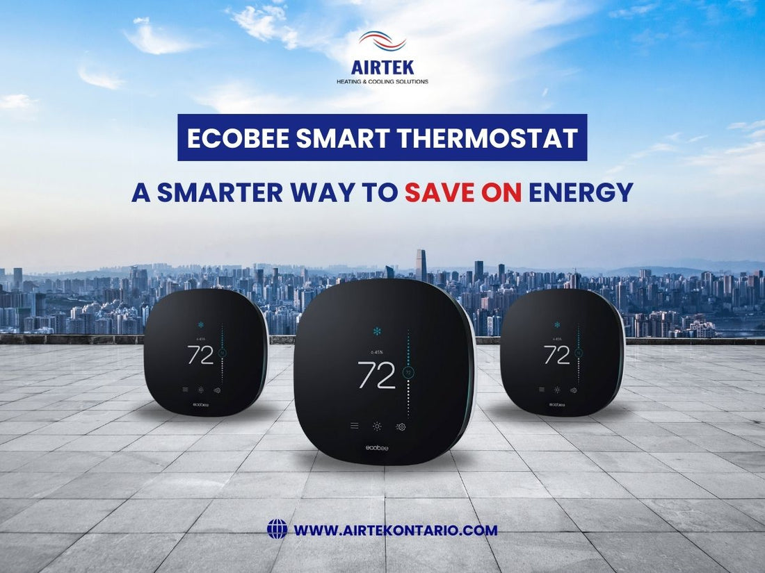 Ecobee Smart Thermostat: A Smarter Way to Save on Energy