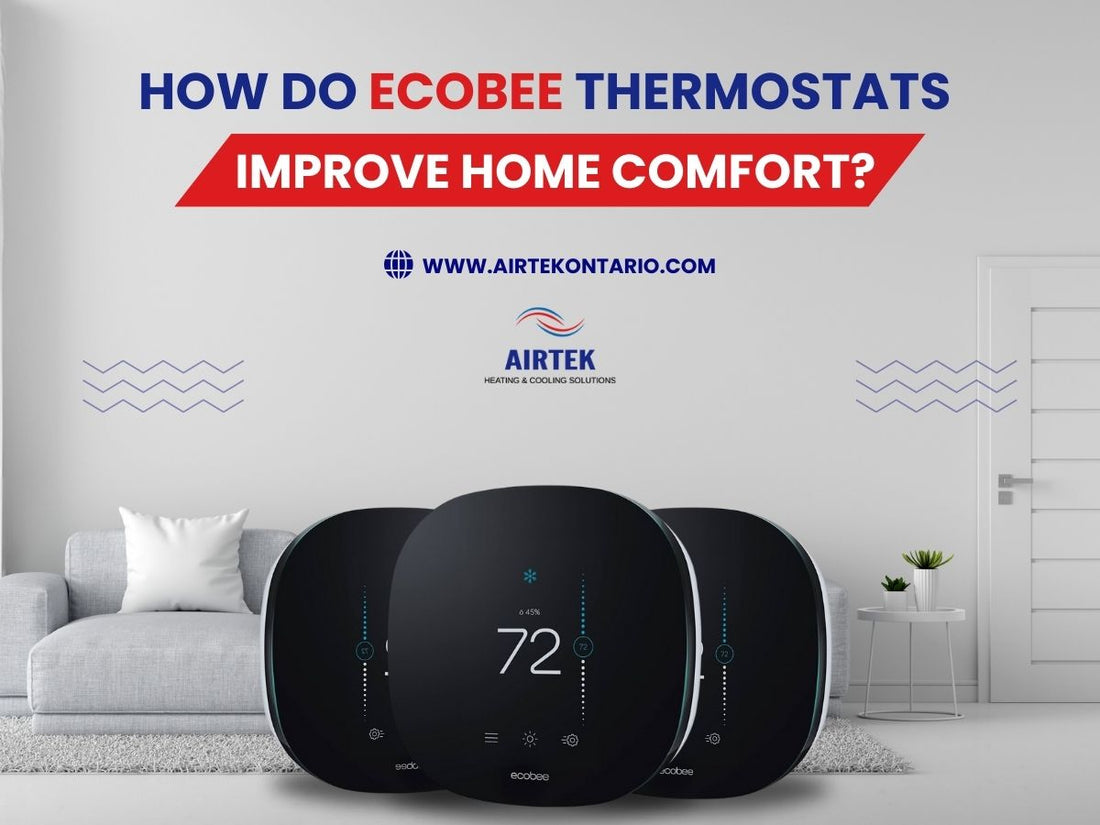 How do Ecobee thermostats improve home comfort?