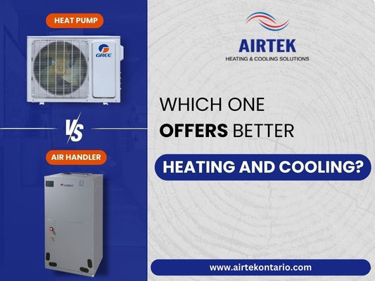 Heat Pump vs. Air Handler: Which One Offers Better Heating and Cooling?