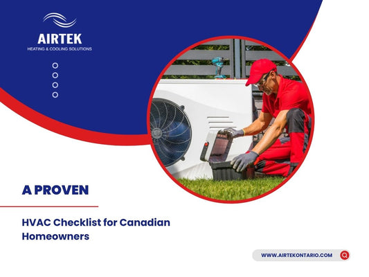 A Proven HVAC Checklist for Canadian Homeowners