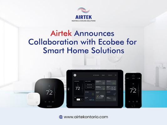 Airtek Announces Collaboration with Ecobee for Enhanced Smart Home Solutions